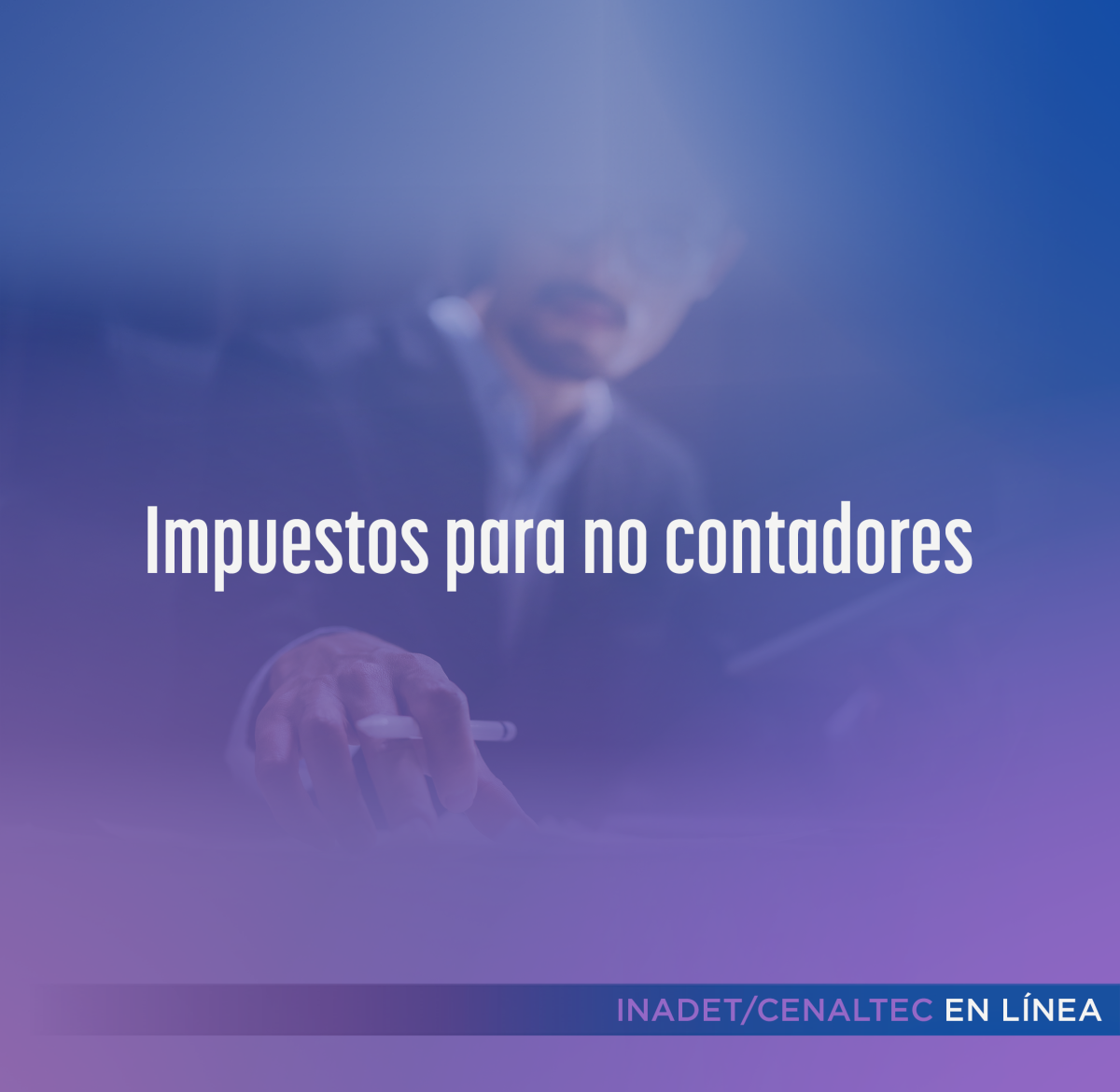 Impuestos para no contadores