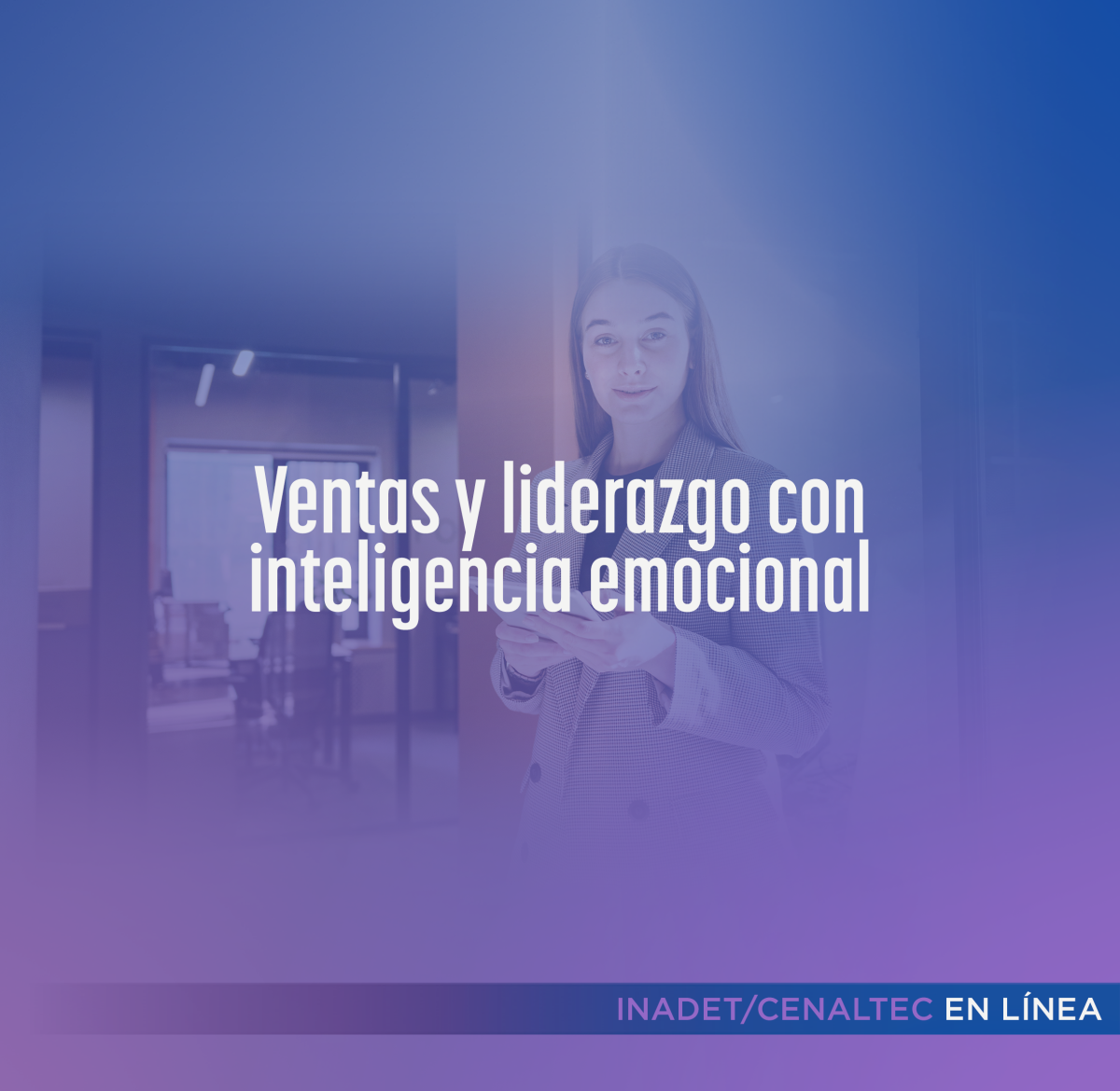 Ventas y Liderazgo con Inteligencia Emocional